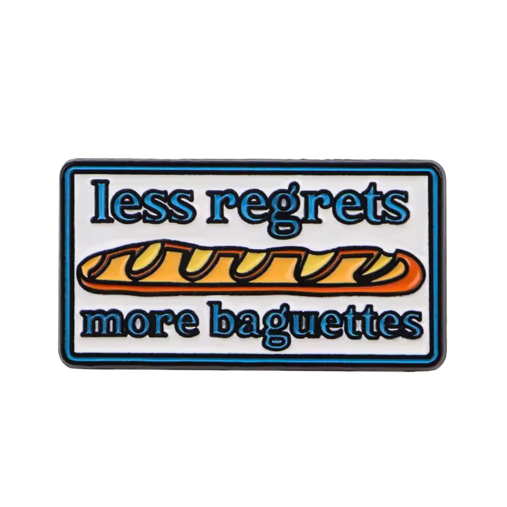 Funny 'Less Regrets More Baguettes' Enamel Pin - Picture 1 of 1